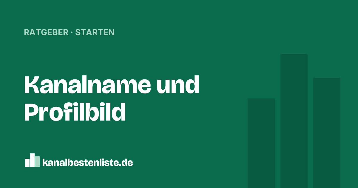 Titelbild: Kanalname und Profilbild